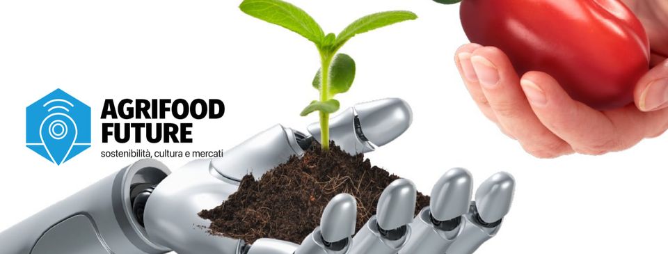 Agrifood Future: entro il 2024 il 54% delle imprese agroalimentari investiranno nel green, il 32% adotterà tecnologie 4.0